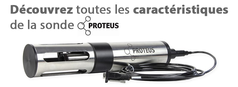 Tout savoir sur la sonde multiparamètre Proteus Instruments