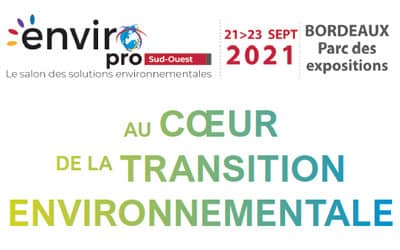 ENVIROpro Sud-Ouest propulse Bordeaux au coeur des solutions environnementales