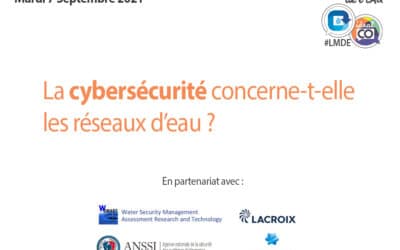 Retour sur la LMDE 4 : La cybersécurité dans le monde de l’eau, quels enjeux ?