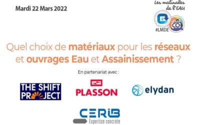 Ce qu’il faut retenir de la #LMDE 6 : Quel choix de matériaux pour les réseaux et ouvrages Eau et Assainissement ?