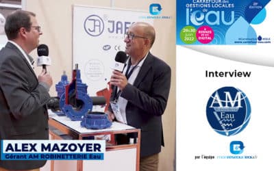 Interview CGLE 2022 : Alex Mazoyer de AM ROBINETTERIE Eau