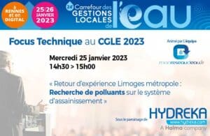 Retour d’expérience Limoges métropole : Recherche de polluants sur le système d’assainissement