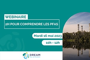 WEBINAIRE : 2H POUR COMPRENDRE LES PFAS