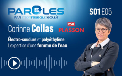 Paroles de Corinne COLLAS, Directrice développement chez Plasson