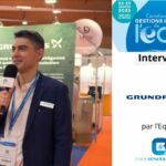 Découvrez l'interview de GRUNDFOS