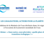 La Matinée de l'eau 2025 explore le rôle des eaux usées et pluviales dans la transition écologique. Décryptage des enjeux et solutions.