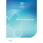 Découvrez la brochure gamme bornes fontaines de la société BAYARD.