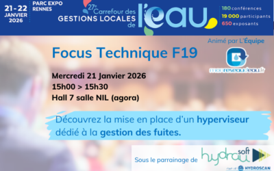 Focus technique : Mise en place d’un hyperviseur dédié à la gestion des fuites – Retour d’expérience de la RESE 17