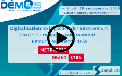 Digitalisation de la gestion des interventions terrain du réseau assainissement : Retour d’expérience de la Métropole de Lyon