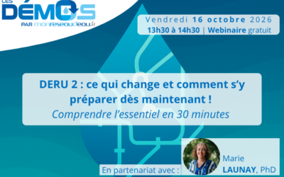DERU 2 : ce qui change et comment s’y préparer dès maintenant ! Comprendre l’essentiel en 30 minutes